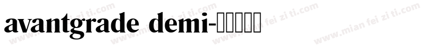 avantgrade demi字体转换
